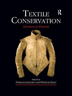 Textile Conservation - Lennard, Frances (Editor), and Ewer, Patricia (Editor)