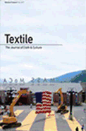 Textile, Volume 5, Issue 3: The Journal of Cloth & Culture - Barnett, Pennina (Editor), and Ross, Doran (Editor)