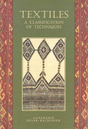 Textiles: A Classification of Techniques