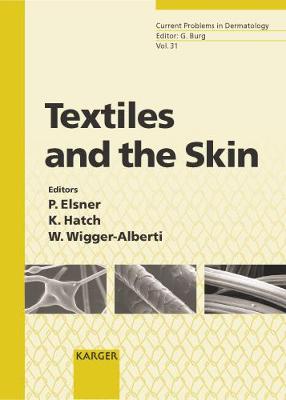 Textiles and the Skin - Elsner, P Ed