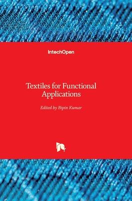 Textiles for Functional Applications - Kumar, Bipin (Editor)