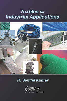 Textiles for Industrial Applications - Kumar, R. Senthil