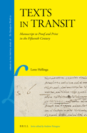 Texts in Transit: Manuscript to Proof and Print in the Fifteenth Century