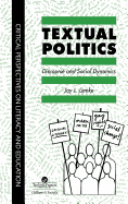 Textual Politics: Discourse And Social Dynamics