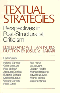 Textual Strategies: Perspectives in Post-Structuralist Criticism
