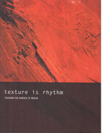 Texture Is Rhythm: Touching the Surface of Berlin