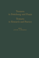 Texturen in Forschung Und PRAXIS / Textures in Research and Practice: Proceedings of the International Symposium Clausthal-Zellerfeld, October 2-5, 1968 - Grewen, J (Editor), and Wassermann, G (Editor)