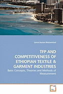 Tfp and Competitiveness of Ethiopian Textile