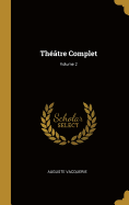 Thtre Complet; Volume 2