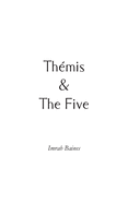 Thmis & The Five