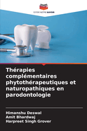 Th?rapies compl?mentaires phytoth?rapeutiques et naturopathiques en parodontologie