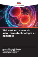 Th? vert et cancer du sein: Nanotechnologie et apoptose