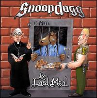 Tha Last Meal [Clean] - Snoop Dogg