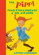 Tha Pippi Fhad-stocainneach a' dol air b?rd