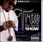 Tha Truth Show