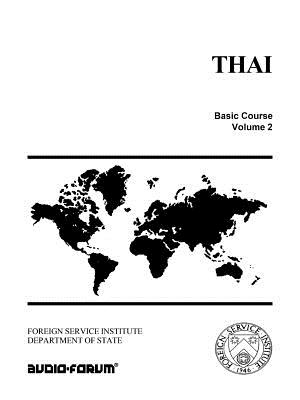Thai Basic Course Vol. 2 - Yates, Warren G, and Tryon, Absorn