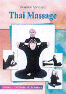 Thai Massage: Knowing Where and How to Touch