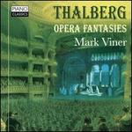 Thalberg: Opera Fantasies