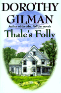 Thale's Folly - Gilman, Dorothy