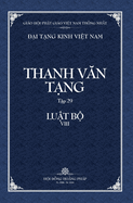 Thanh Van Tang, Tap 29: Ngu Phan Ty Kheo Gioi Bon; Di-Sa-Tac Yet-Ma Bia Cung