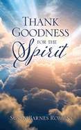 Thank Goodness for the Spirit