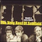 Thank U Very Much: The Very Best of Scaffold - The Scaffold