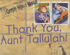 Thank You Aunt Tallulah!