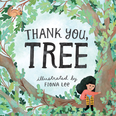Thank You, Tree - Editors of Storey Publishing
