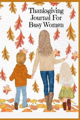 Thanksgiving Journal For Busy Women - Mayflower, Maple