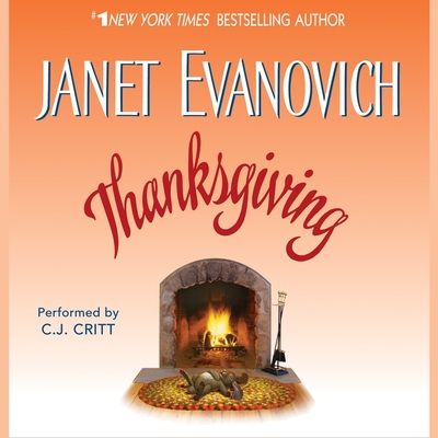 Thanksgiving - Evanovich, Janet, and Critt, C J (Read by)