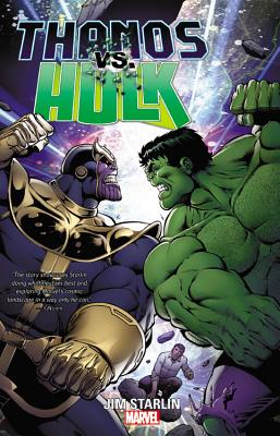 Thanos Vs. Hulk - Starlin, Jim