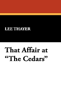 That Affair at the Cedars