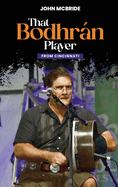 That Bodhrn Player: From Cincinnati