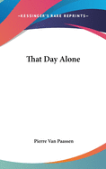 That day alone