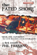 That Fated Shore: Book One: Exposition