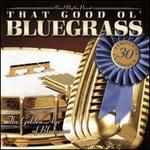 That Good Ol' Bluegrass