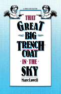 That Great Big Trenchcoat in the Sky