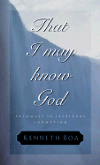 That I May Know God - Boa, Kenneth