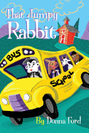 That Jumpy Rabbit: A Children's Story