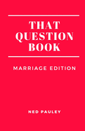 That Question Book: Marriage Edition