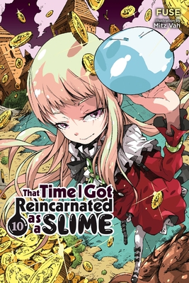 That Time I Got Reincarnated as a Slime, Vol. 10 (Light Novel) - Fuse, and Mitz Vah, Mitz, and Gifford, Kevin (Translated by)