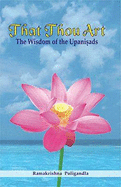 That You Art: The Wisdom of the Upanishads - Puligandla, Ramakrishna