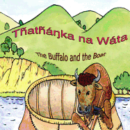 Thathanka Na Wata - The Buffalo and the Boat