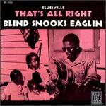 That's All Right - Snooks Eaglin