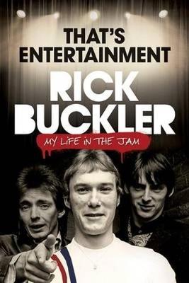 That's Entertainment:: My Life in the Jam - Buckler, Rick