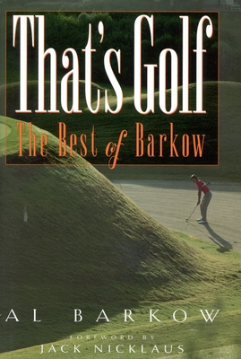 That's Golf - Barkow, Al