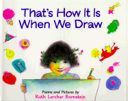 That's How It is When We Draw - Bornstein, Ruth Lercher (Preface by)