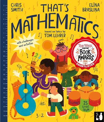 That's Mathematics: A fun introduction to everyday maths for ages 5 to 8 - Lehrer, Tom (Original Author), and Smith, Chris (Text by)