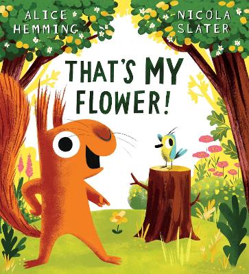 That's MY Flower (HB) - Hemming, Alice