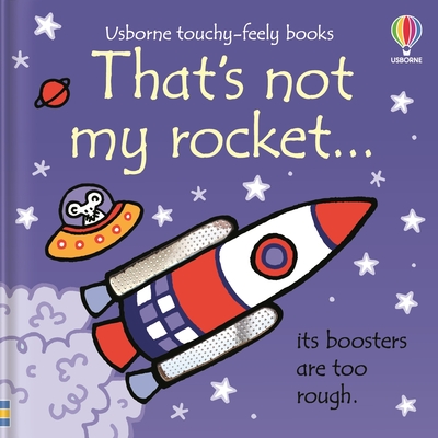 That's Not My Rocket... - Watt, Fiona